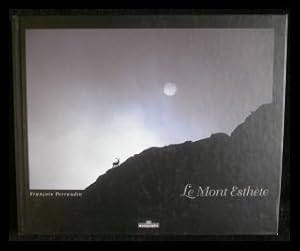 Imagen del vendedor de Le mont esthte a la venta por ANTIQUARIAT Franke BRUDDENBOOKS
