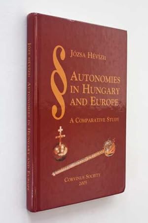 Seller image for Autonomies in Hungary and Europe: A Comparative Study for sale by Cover to Cover Books & More