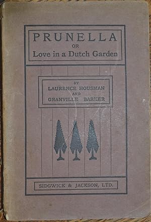 Seller image for Prunella or Love in a Dutch Garden for sale by Mister Pernickety
