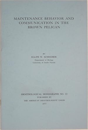 Bild des Verkufers fr Maintenance Behavior & Communication in the Brown Pelican zum Verkauf von Powell's Bookstores Chicago, ABAA