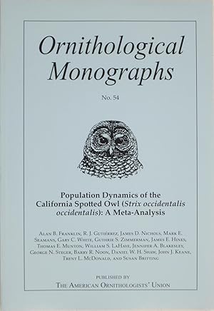 Bild des Verkufers fr Population Dynamics of the California Spotted Owl (Strix Occidentalis) zum Verkauf von Powell's Bookstores Chicago, ABAA