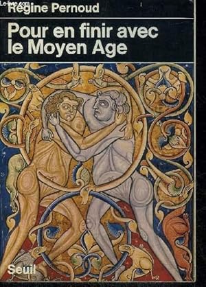 Immagine del venditore per POUR EN FINIR AVEC LE MOYEN AGE. venduto da Le-Livre