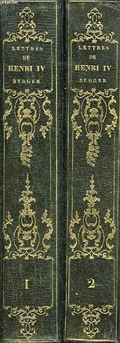 Seller image for RECUEIL DES LETTRES MISSIVES DE HENRI IV - EN DEUX TOMES - TOMES 1 + 2. for sale by Le-Livre