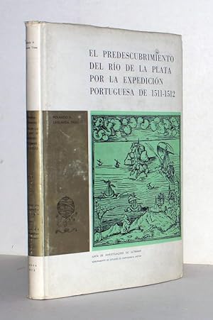 Imagen del vendedor de El Predescubrimiento del Rio de la Plata por la Expedicion Portugues de 1511-1512. a la venta por Antiquariat Stefan Wulf