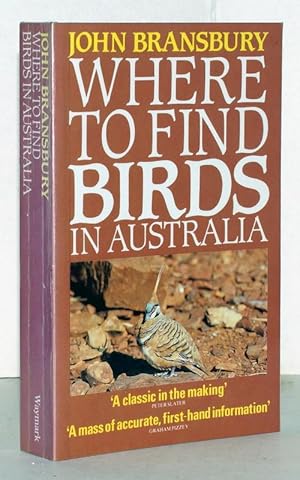 Seller image for Where to find Birds in Australia. for sale by Antiquariat Stefan Wulf