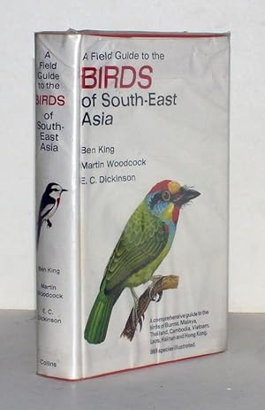 Seller image for A Field Guide to Birds of South-East Asia. Covering Burma, Malaya, Thailand, Cambodia, Vienam, Laos and Hong Kong. In collaboration with John Darnell, Ian C. T. Nisbet, David Wells. for sale by Antiquariat Stefan Wulf