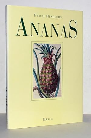 Ananas. Die königliche Frucht.
