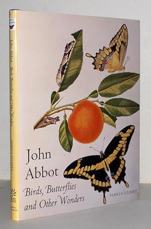 Art of Nature. John Abbot. Birds, Butterflies and Other Wonders.