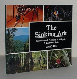 The Sinking Art. Environmental Problems in Malaysia and Southeast Asia.