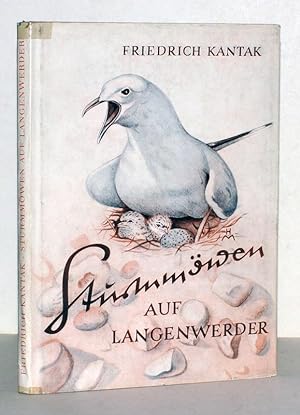 Seller image for Sturmmwen auf Langenwerder. Aus der Geschichte einer Vogelinsel, mit 79 Aufnahmen des Verfassers. for sale by Antiquariat Stefan Wulf