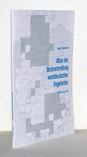 Atlas der Brutverbreitung westdeutscher Vogelarten. Kartierung 1975.