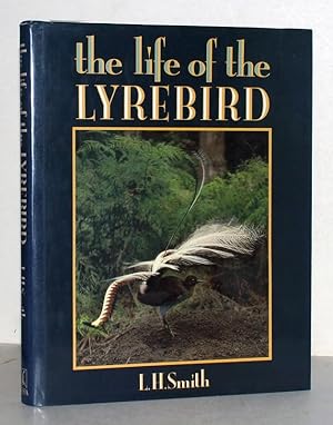 Seller image for The Life of the Lyrebird. for sale by Antiquariat Stefan Wulf