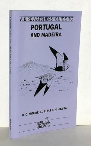 Imagen del vendedor de A Birdwatchers'Guide to Portugal and Madeira. Illustrations by Tony Disley. a la venta por Antiquariat Stefan Wulf