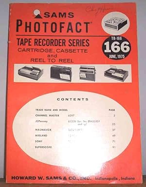 SAMS PHOTOFACT TAPE RECORDER SERIES # 166 (TR-166). June 1975