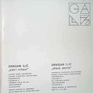 DRAGAN ILIC - SHARP POINTS - Drawings, Paintings, Sculptures, Xerox, Slide-Show, Sound-Track, Per...