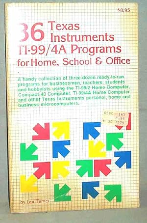 36 Texas Instruments TI-99/4A Programs for Home, School and Office