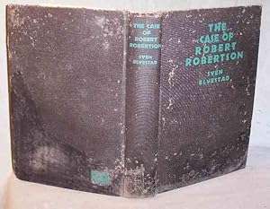 THE CASE OF ROBERT ROBERTSON