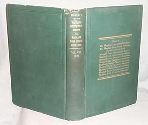 REPORT OF THE MARYLAND AGRICULTURAL SOCIETY The Maryland Farm Bureau Federation Vol. VIII 1923