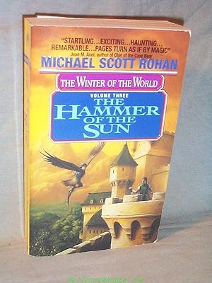 THE HAMMER OF THE SUN : The Winter of the World Volume 3