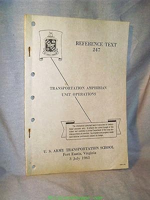 TRANSPORTATION AMPHIBIAN UNIT OPERATIONS : Reference Text 247