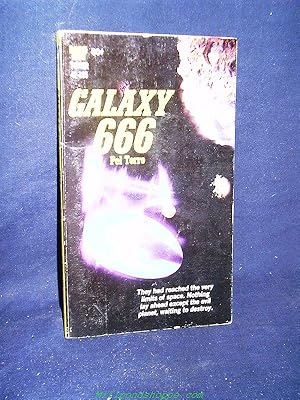 GALAXY 666 : They had reached the very limits of space. Nothing lay ahead except the evil planet,...