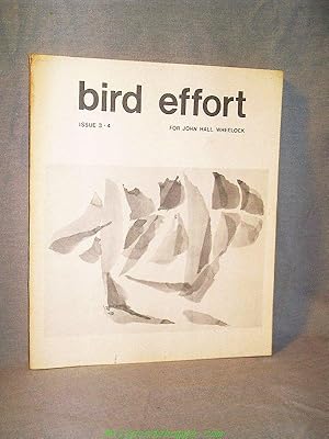 BIRD EFFORT 3/4 : Issue 3-4 for John Hall Wheelock