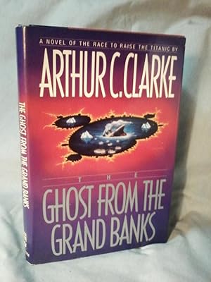 THE GHOST FROM THE GRAND BANKS : A Novel of the Race to Raise the Titanic