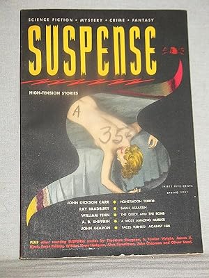 SUSPENSE MAGAZINE: High-Tension Stories - Science Fiction , Mystery, Crime, Fantasy - Spring 1951