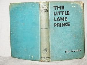 Seller image for THE LITTLE LAME PRINCE and His Traveling Cloak, a Parable for Old and Young for sale by Mill Pond Shoppe