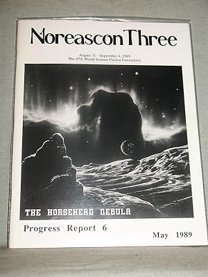 NOREASCON THREE Progress Report 6, May 1989 : The 47th World Science Fiction Convention, August 3...