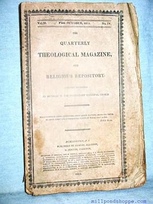 QUARTERLY THEOLOGICAL MAGAZINE AND RELIGIOUS REPOSITORY Conducted Principally By Members of the P...