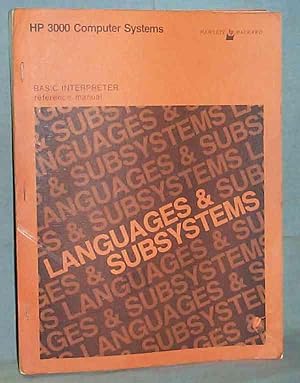 HP 3000 COMPUTER SYSTEMS BASIC INTERPRETER REFERENCE MANUAL