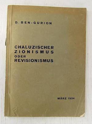 Chaluzischer zionismus oder revisionismus