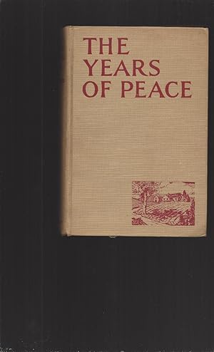 The Years Of Peace (Signed)