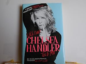 Seller image for Lies that Chelsea Handler told me for sale by Horton Colbert