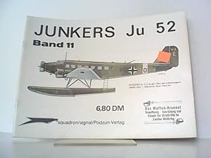 Image du vendeur pour Junkers Ju 52. Waffen-Arsenal Band 11. mis en vente par Antiquariat Ehbrecht - Preis inkl. MwSt.