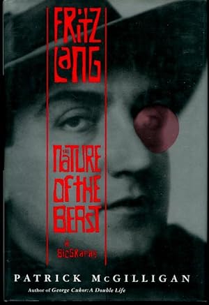 Fritz Lang: the Nature of the Beast, a Biography