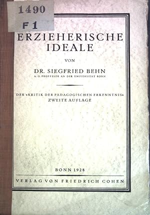 Seller image for Erzieherische Ideale; Der "Kritik der pdagogischen Erkenntnis" zweite Auflage; for sale by books4less (Versandantiquariat Petra Gros GmbH & Co. KG)
