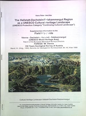 Seller image for The Hallstatt-Dachstein/Salzkammergut Region as a UNESCO Cultural Heritage Landscape (UNESCO Protection Category "Continuing Cultural Landscape"; Deutschsprachige Beilage: Der Kern des Inneren Salzkammergutes in der "Arche Noah"; for sale by books4less (Versandantiquariat Petra Gros GmbH & Co. KG)