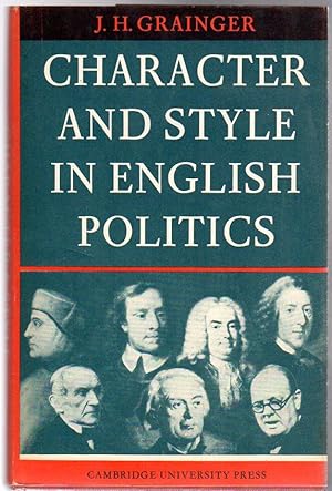 Character and Style in English Politics