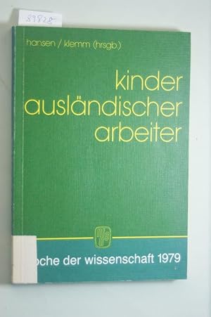 Kinder ausländischer Arbeiter. Woche der Wissenschaft 1979.