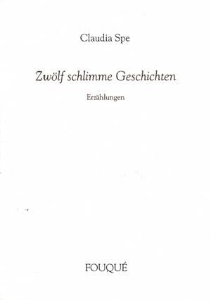 Imagen del vendedor de Zwlf schlimme Geschichten. Erzhlungen a la venta por Schueling Buchkurier