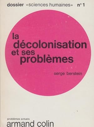 Image du vendeur pour La dcolonisation et ses problmes mis en vente par crealivres