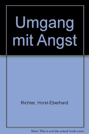 Umgang mit Angst