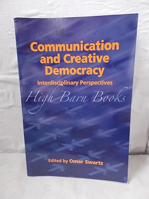 Communication and Creative Democracy: Interdisciplinary Perspectives
