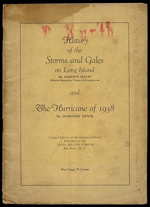 Bild des Verkufers fr History of the Storms and Gales on Long Island and The Hurricane of 1938 zum Verkauf von Between the Covers-Rare Books, Inc. ABAA