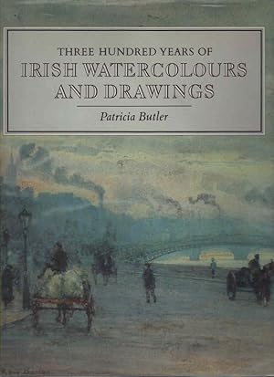 Imagen del vendedor de Three Hundred Years of Irish Watercolours and Drawings a la venta por lamdha books