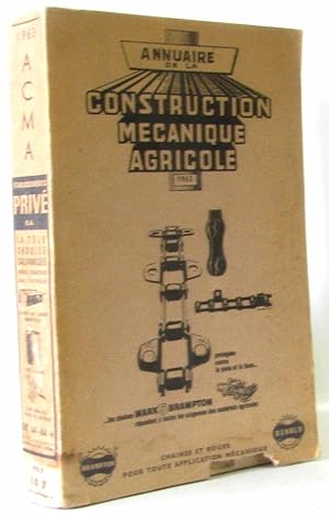Annuaire de la construction mécanique agricole 1963