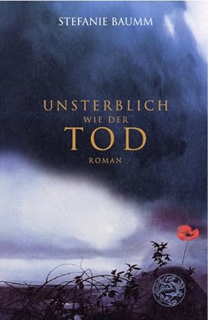 Seller image for Unsterblich wie der Tod: Roman for sale by Versandantiquariat Felix Mcke