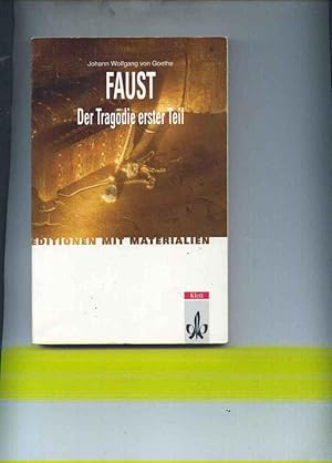 Faust - Der Tragödie erster Teil mit Materialien. Ausgewählt von Bernd Mahl